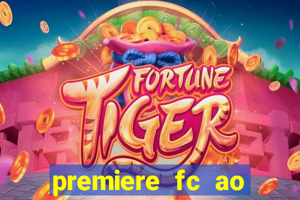 premiere fc ao vivo gratis